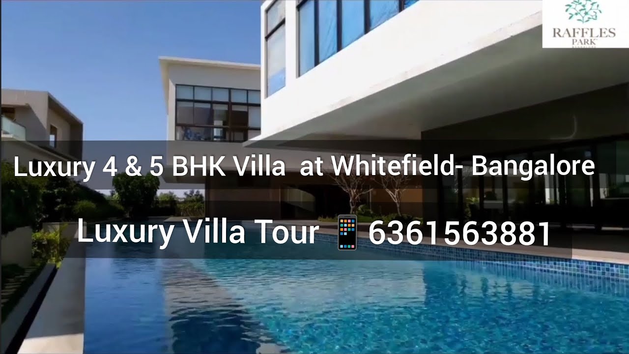 Most Luxurious Villas at Whitefield, Bangalore | Raffles Park Villa | 📱6361563881