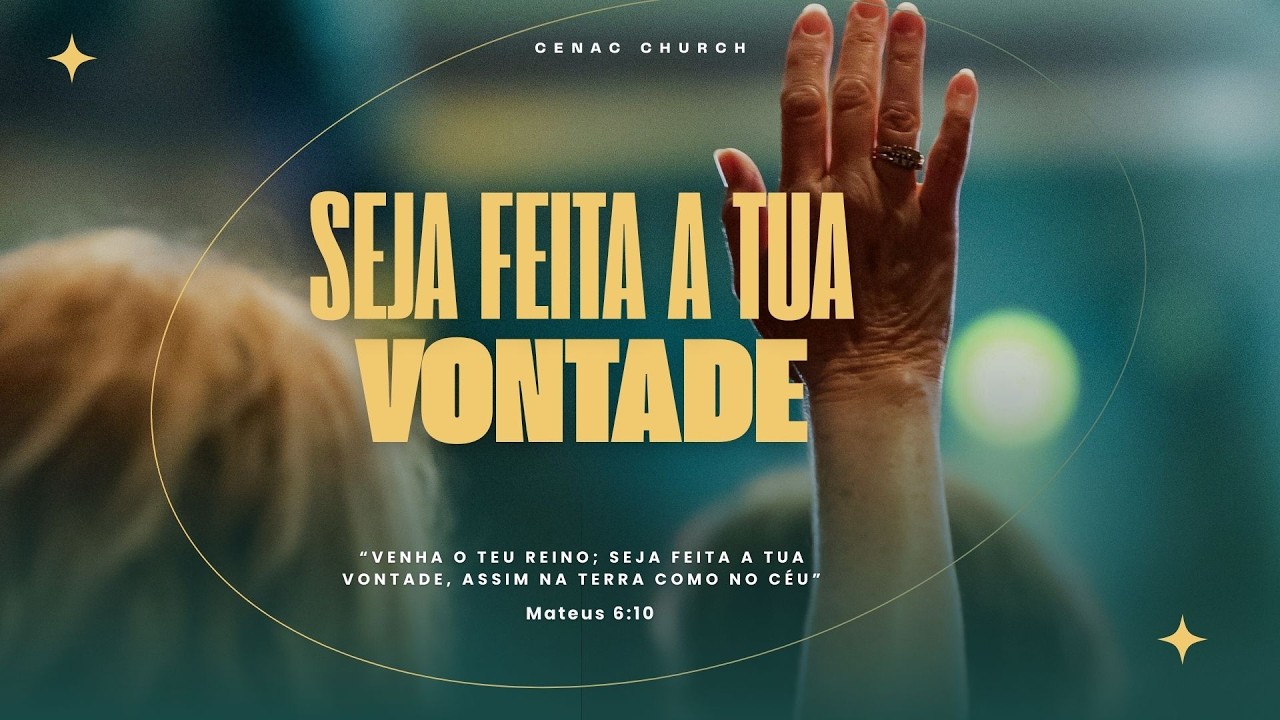 Seja feita a Tua vontade  - 19/02/26
