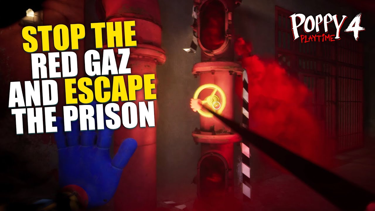 How to Stop the Red Gas & Escape the Prison in Poppy Playtime Chapter 4