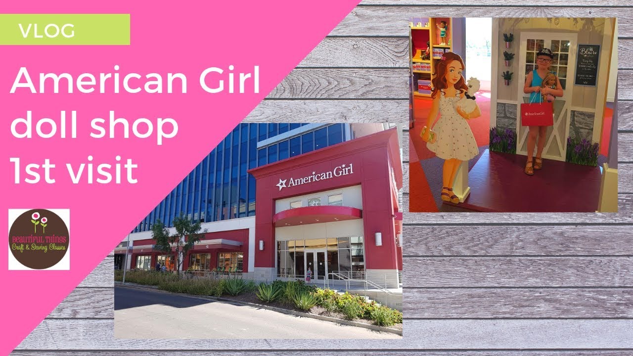English girls first visit to the American Girl shop Phoenix | VLOG