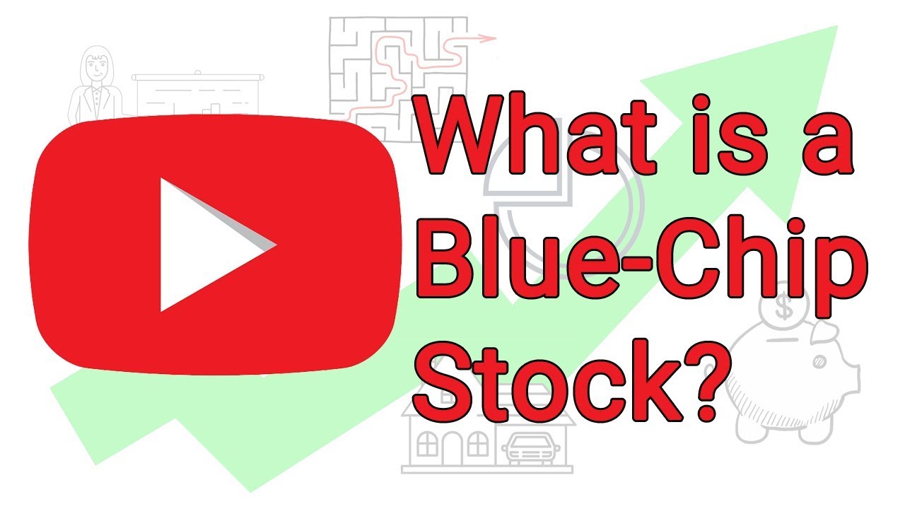 What is a BLUE-CHIP STOCK? - How to build wealth investing in BLUE-CHIP STOCKS 2018