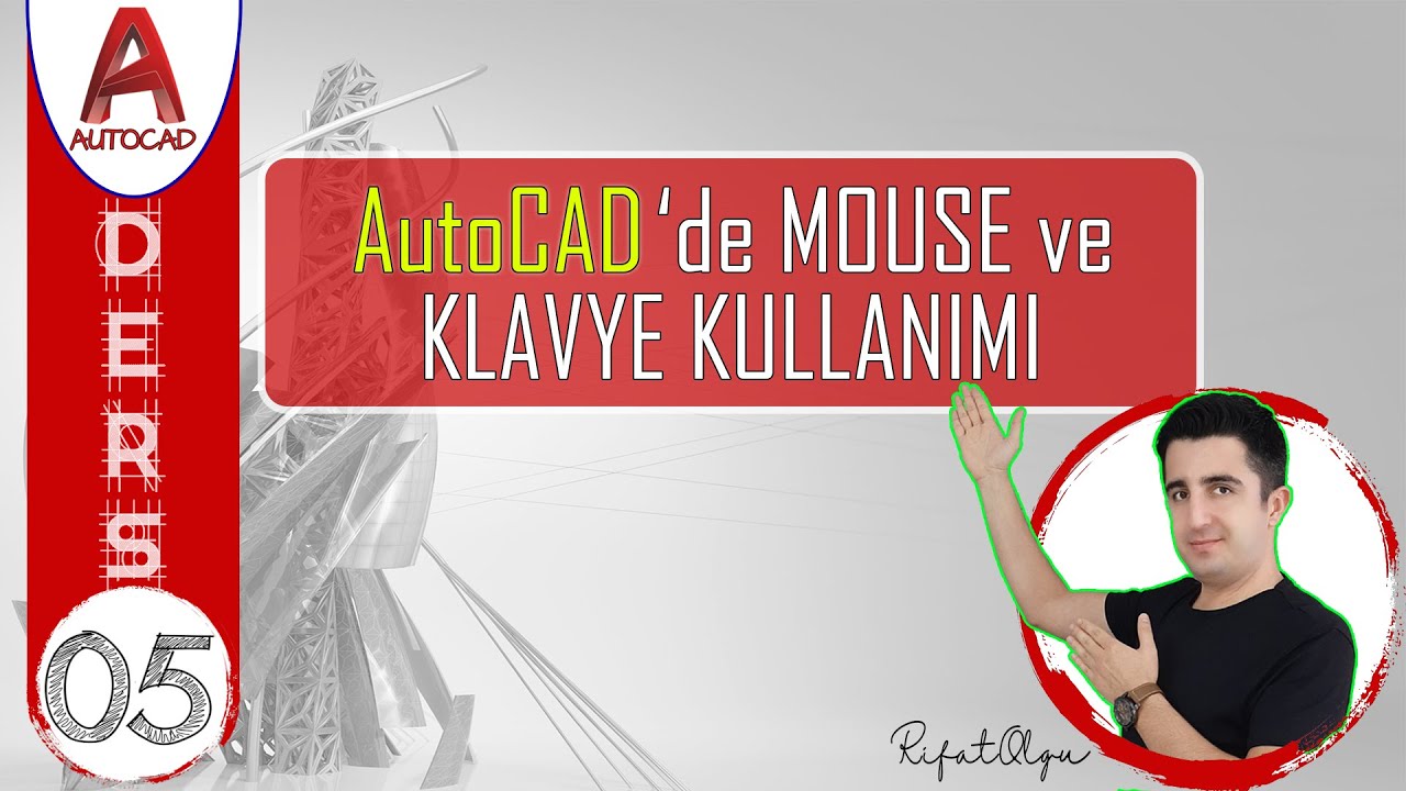 AutoCAD Dersleri #05: AutoCAD’de Mouse ve Klavye Kullanımı