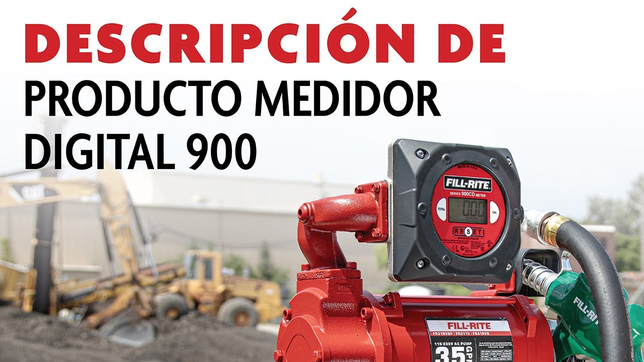 Fill-Rite - Medidor Digital 900 - Descripción General
