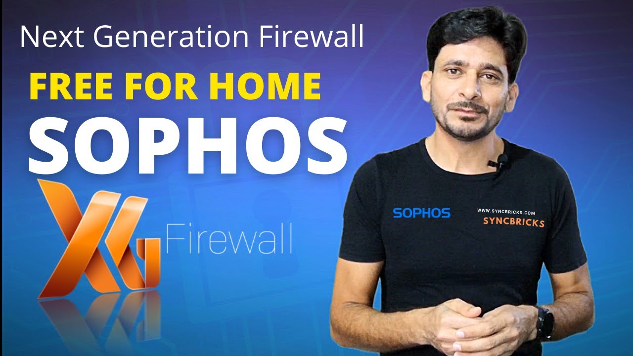 SOPHOS XG Firewall Home Edition  - Quick Review
