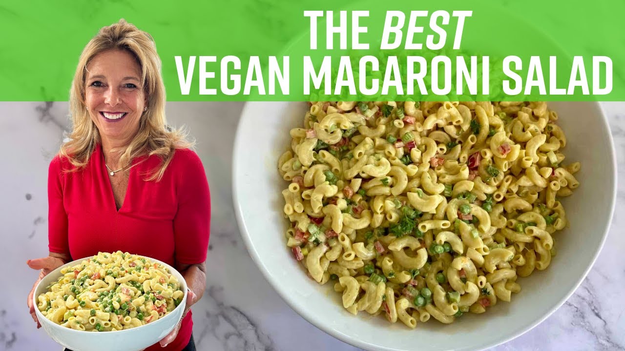 The Best Vegan Macaroni Salad | Kathy's Vegan Kitchen