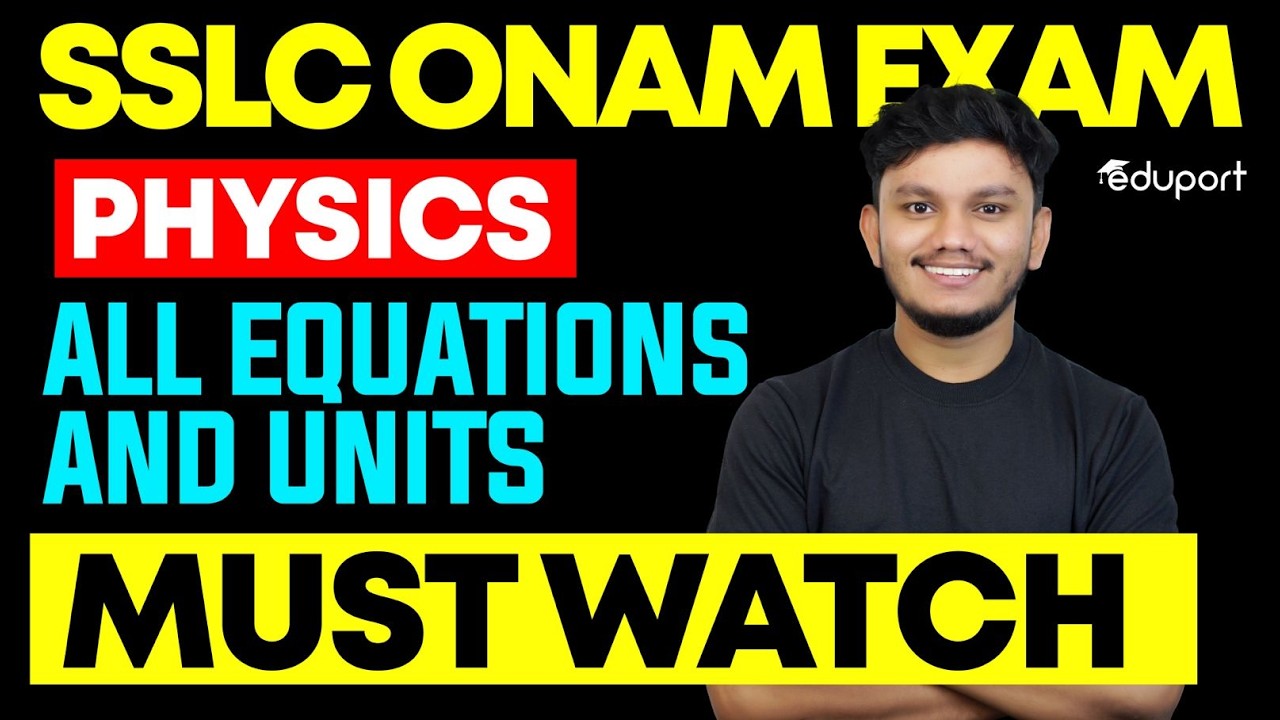 Onam Exam| SSLC Physics| All Equations for Onam Exam| Eduport SSLC