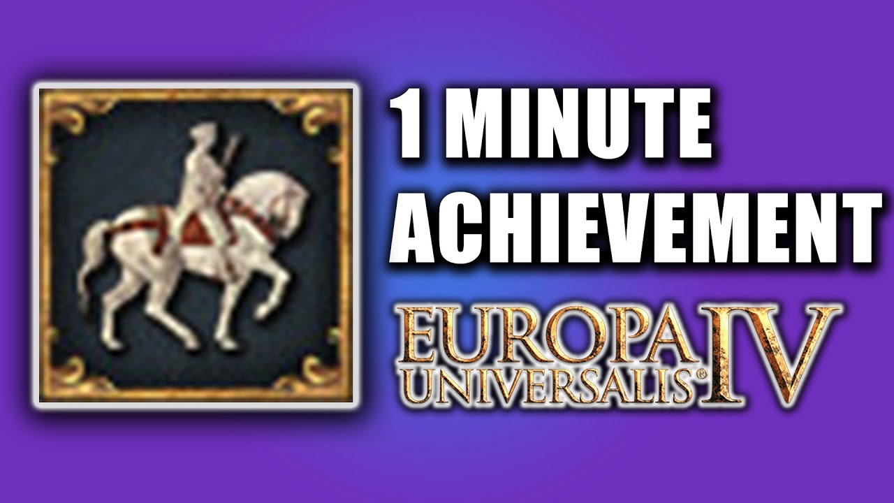 1% of Players Have This EU4 Achievement That Takes 1 Minute