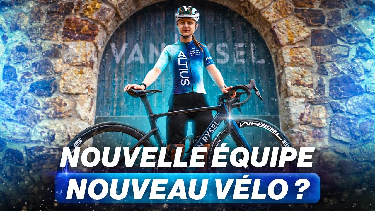 Mon NOUVEAU V&Eacute;LO avec ma NOUVELLE &Eacute;QUIPE 2025 : le Van Rysel RCR PRO