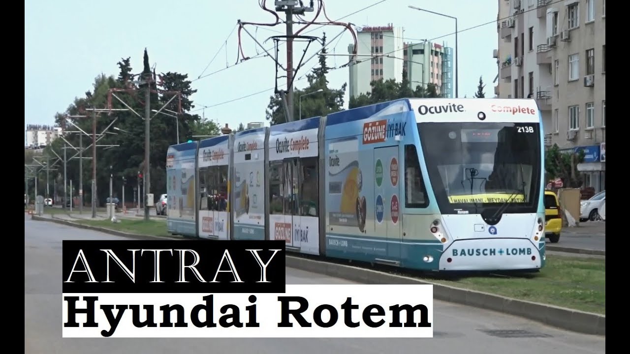 Tram  Hyundai Rotem AnTray, Antalya Turkey Современный общественный транспорт в Турции Метротрамвай