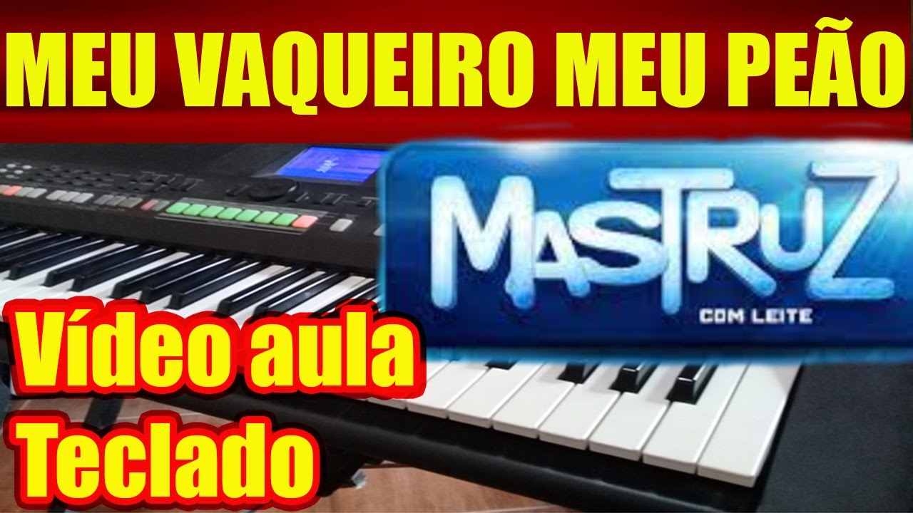 MEU VAQUEIRO MEU PEÃO - TECLADO - VÍDEO AULA