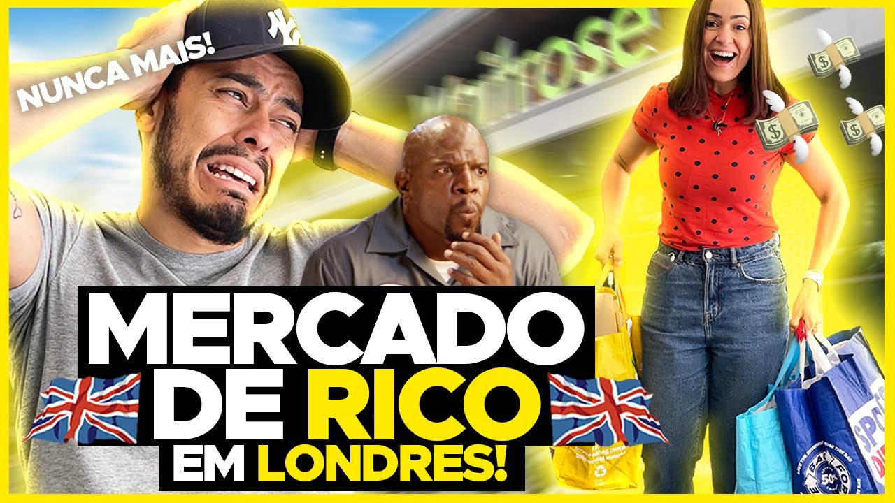 POBRE NO MERCADO DE RICO EM LONDRES. FIZEMOS NOSSAS COMPRAS. 💸🇬🇧🇧🇷 #CUSTODEVIDAEMLONDRES