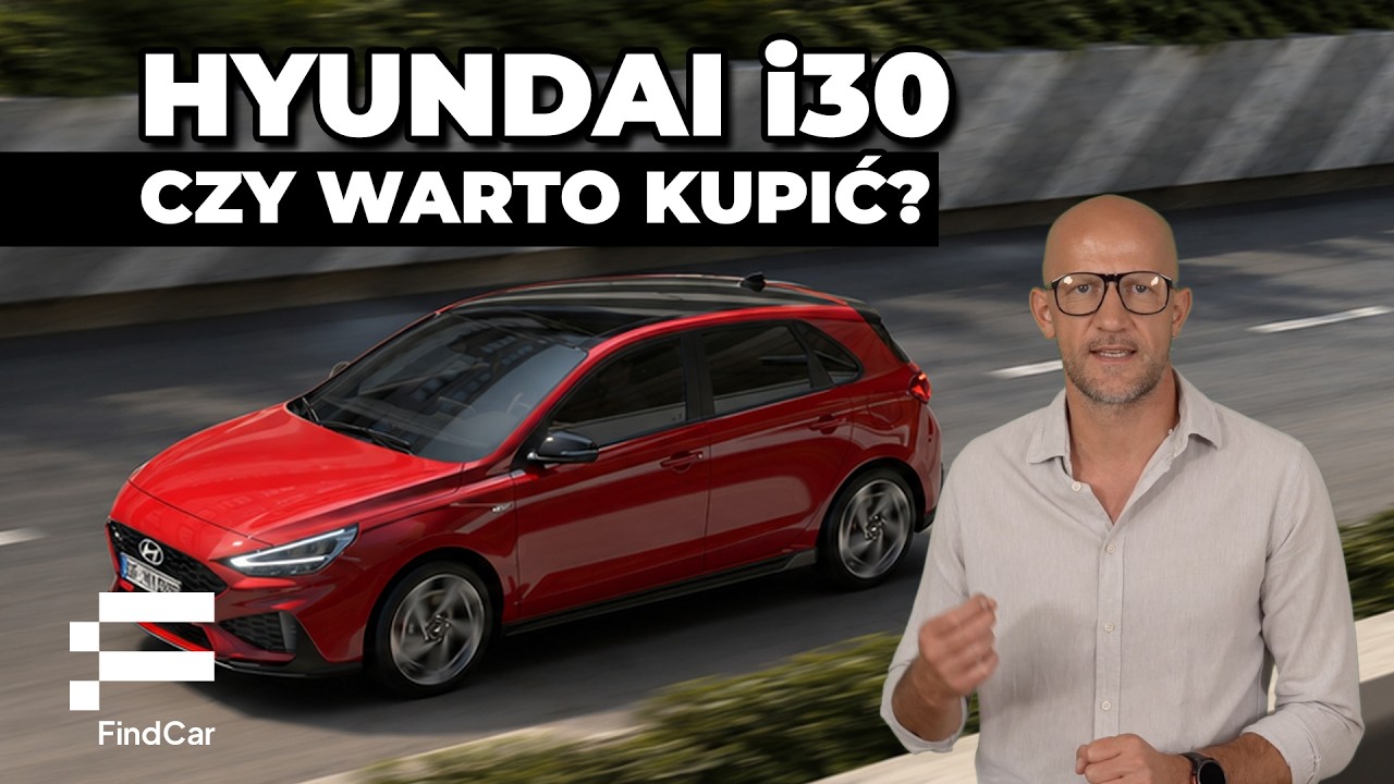 Hyundai i30 &ndash; czy warto kupić? Recenzja, wady, zalety i ceny 2026 | FindCar.pl