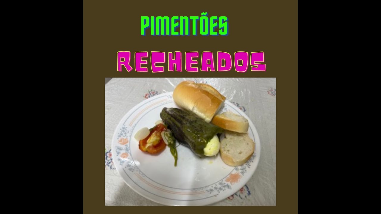 PIMENTÕES RECHEADOS