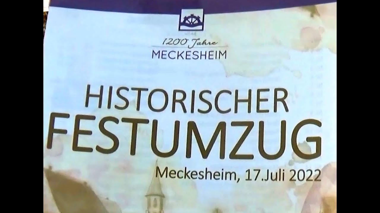 1200 Jahre Meckesheim - Historischer Festumzug am 15 Juli 2022