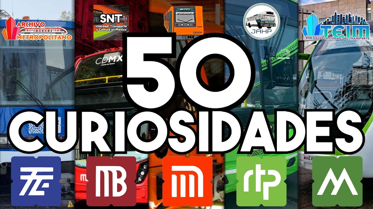 50 Curiosidades del Transporte Público en la CDMX, Parte 1 (Tren Ligero, Metro, Bús, RTP y Mexi)
