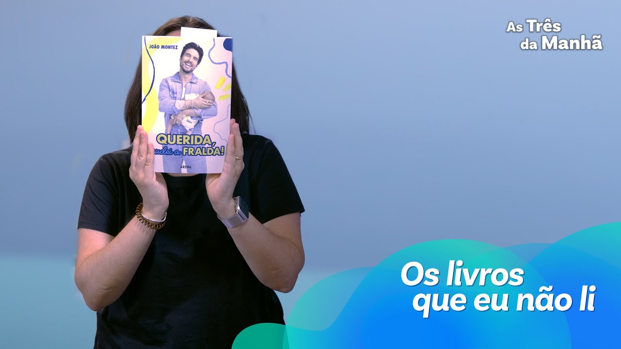 Querida, Mudei a Fralda - Os Livros que Eu Não Li
