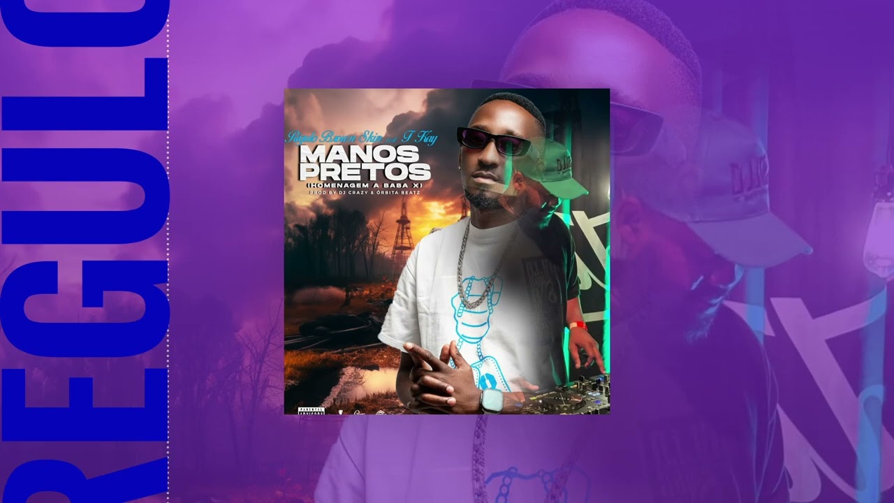 Régulo feat F Kay - Manos Pretos (Homenagem a Baba X The Genius) prod. Flame Dj Crazy & Órbita Beatz