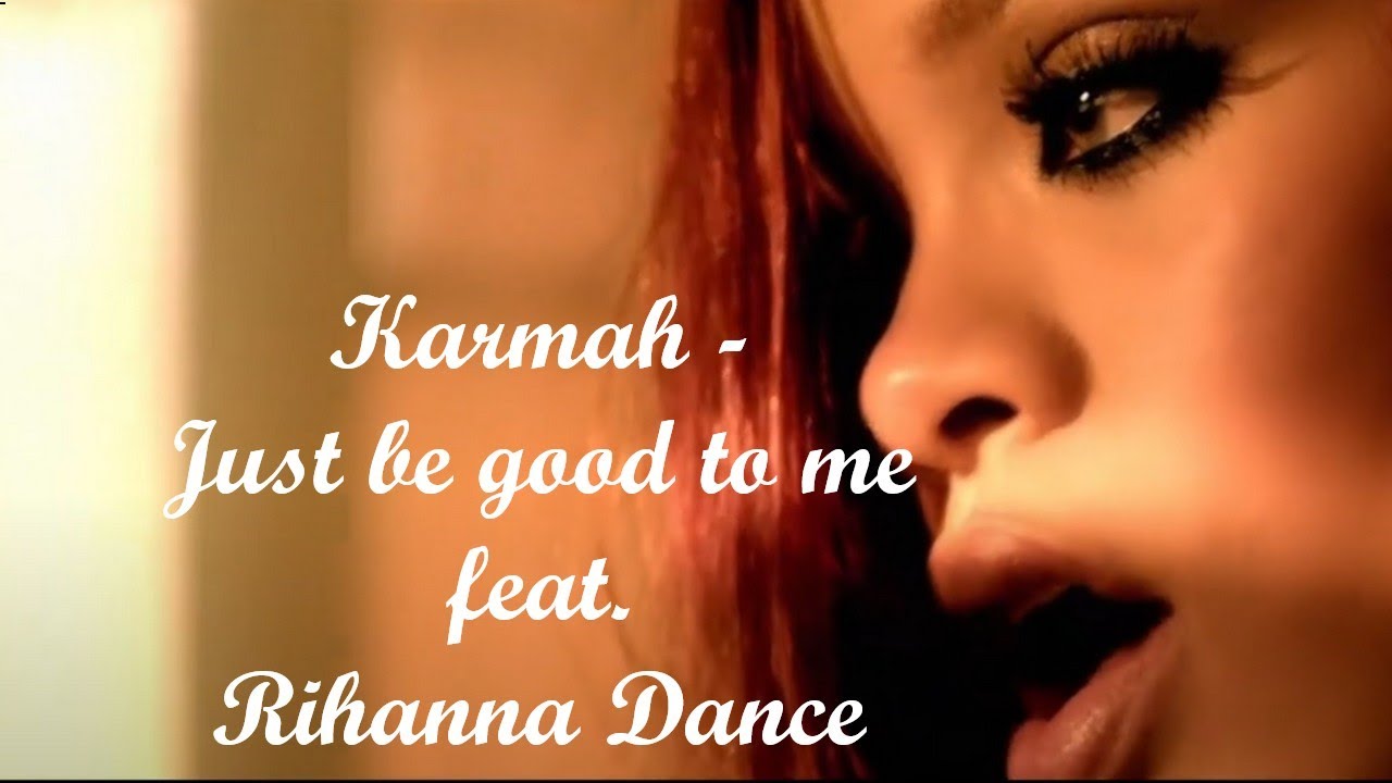 Karmah - Just be good to me | Rihanna dance & Denzel Washington action | [Every breath You take]