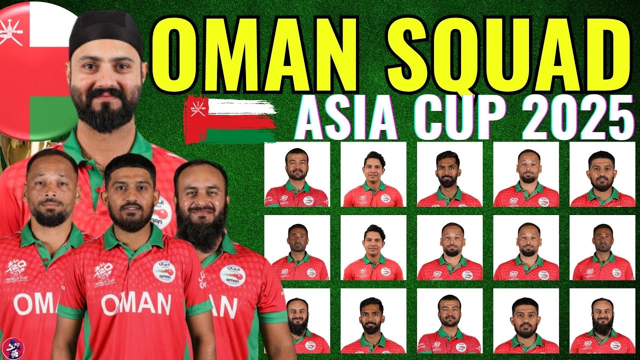 Asia Cup 2025 Oman Squad | Team Oman Squad For asia cup 2025 | Asia Cup 2025 Oman players