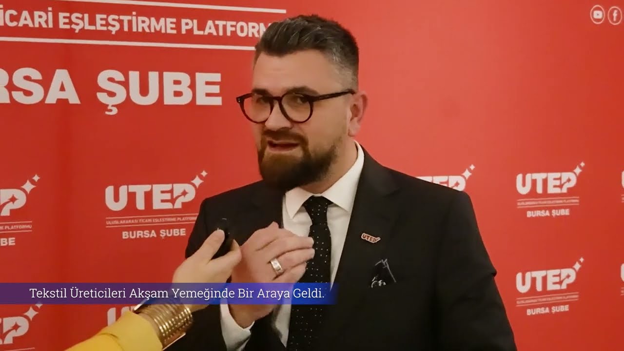 Utep Bursa Başkanı Sn: Ömer Kula Tekstil Toplantısını Değerlendirdi .