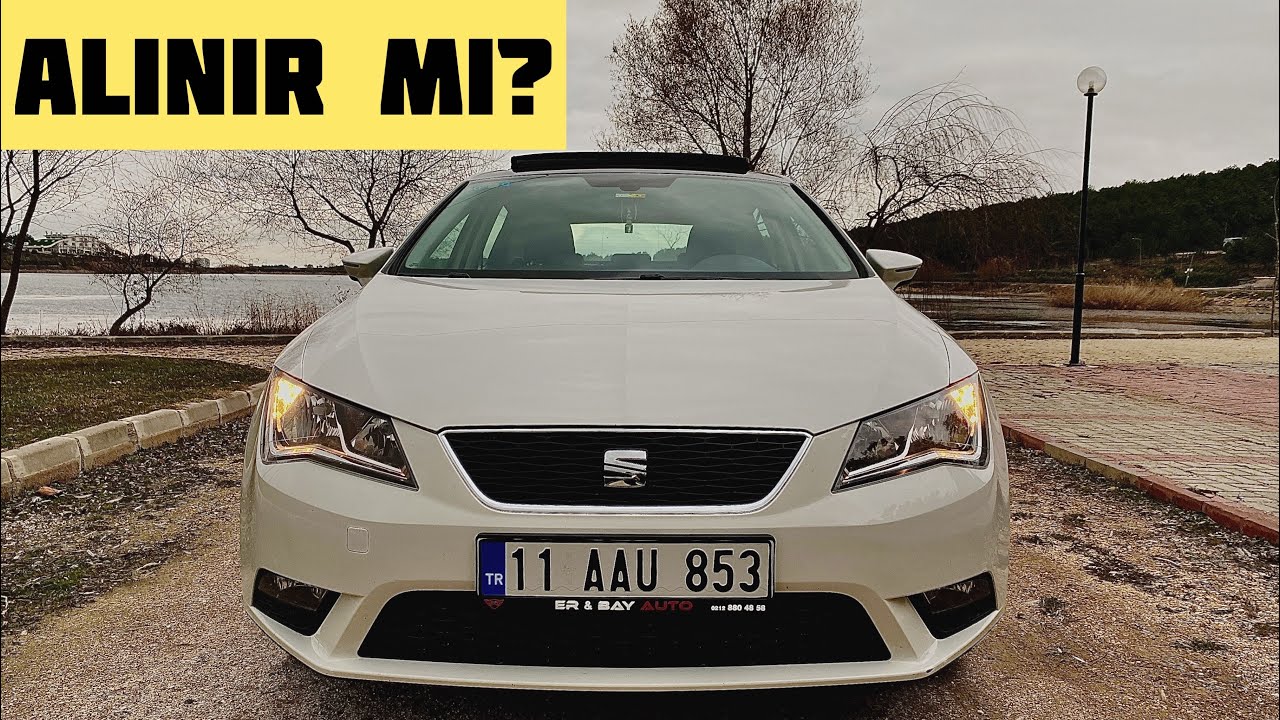 YENİ ARABAM! | SEAT LEON 1.2 TSİ 110 HP STYLE