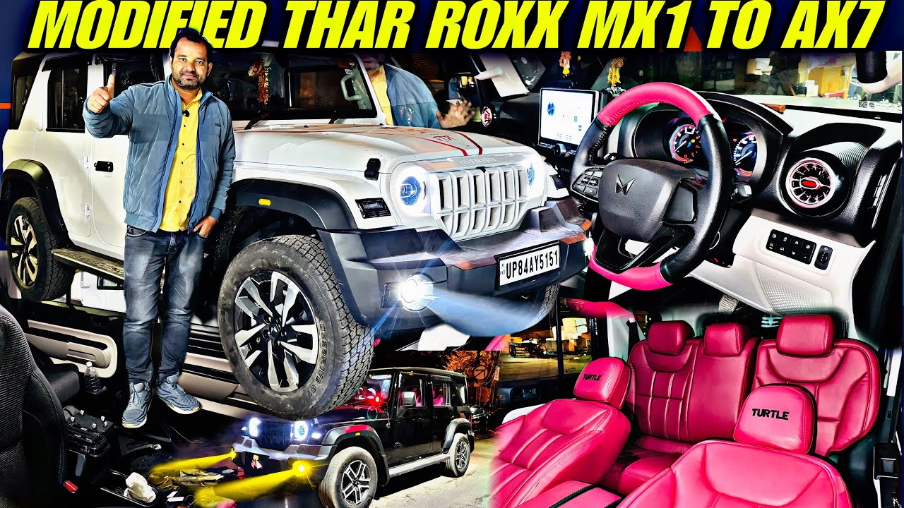 Modified Thar Roxx 2026 | Thar Roxx Mx1 to Ax7L 🤩 Budgeted Thar Roxx modification with Price