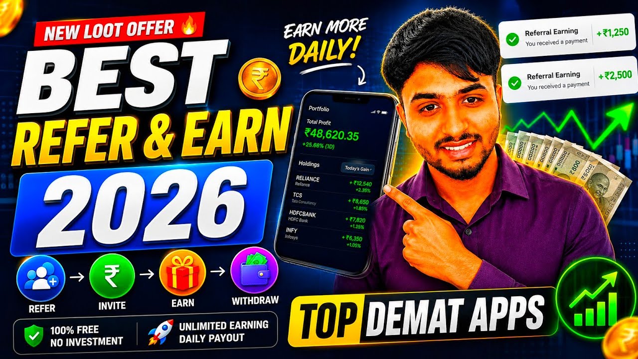 Today's Best Refer and Earn Demat Account | Today's Refer and Earn App | New Refer and Earn App 2026