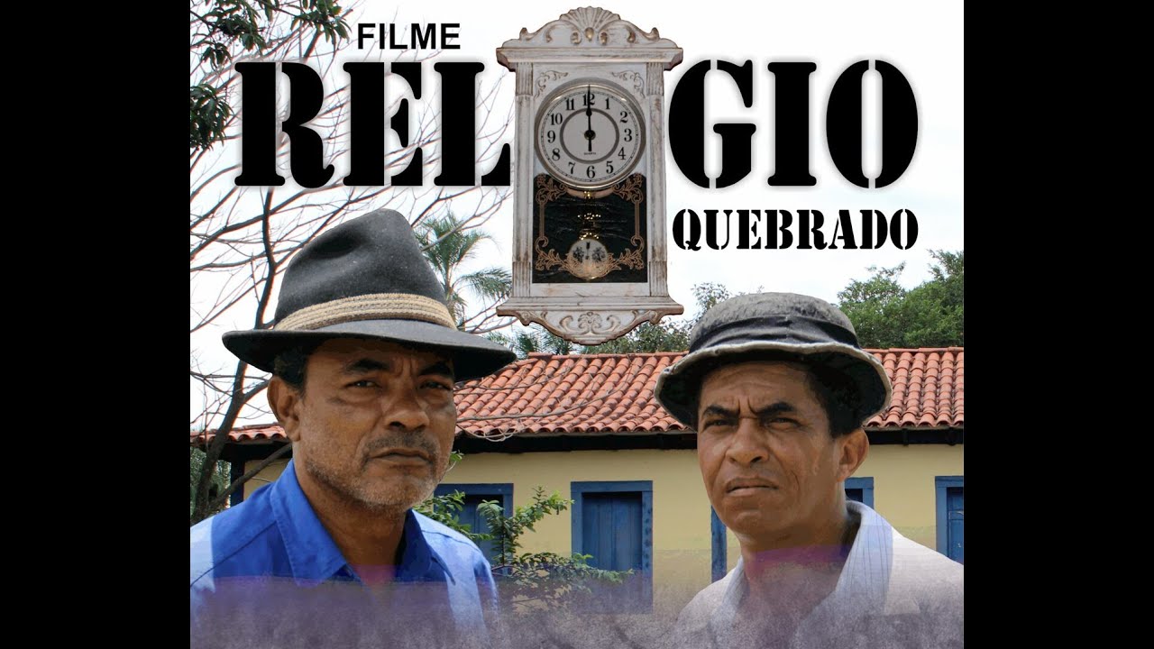 FILME RELOGIO QUEBRADO