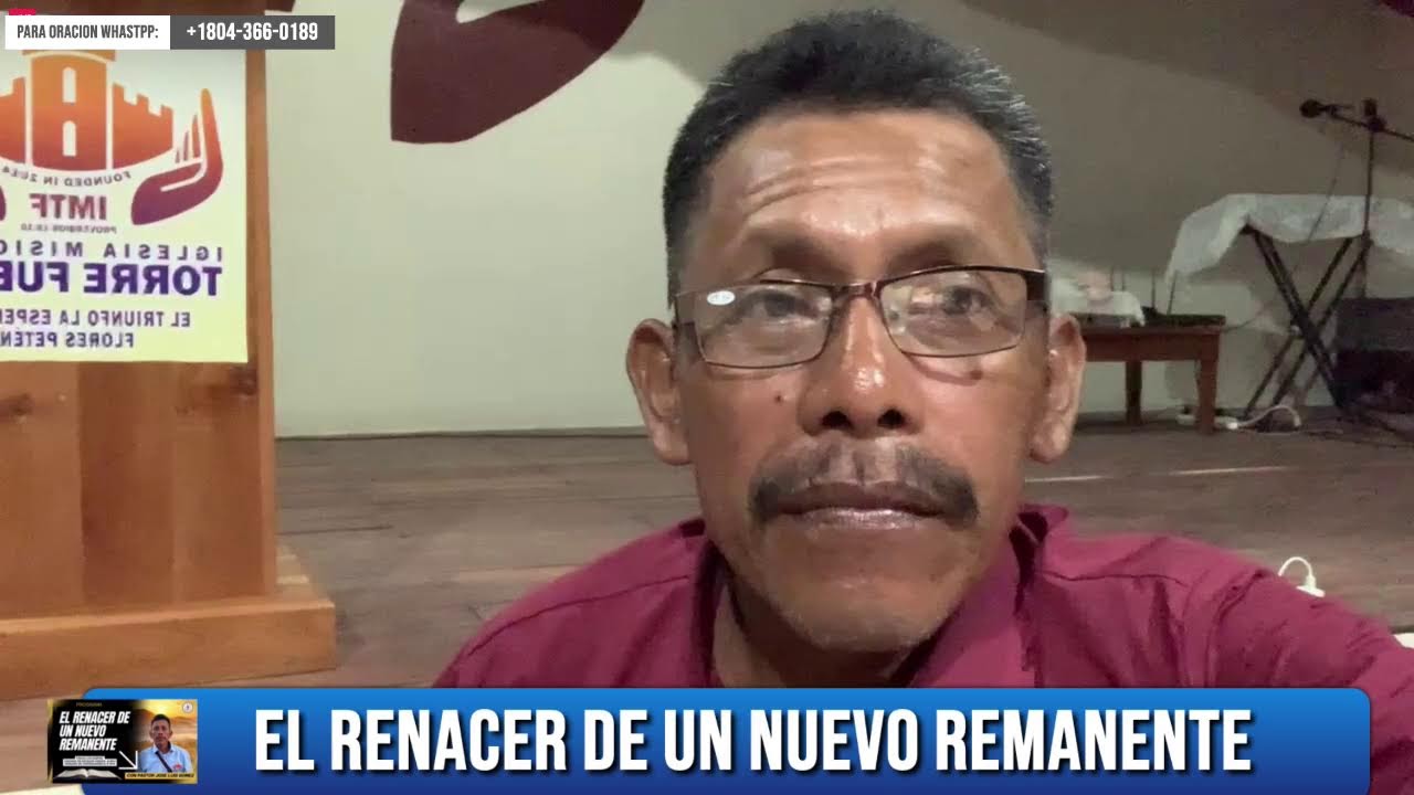 Programa: El Renacer de Un Nuevo Remanente