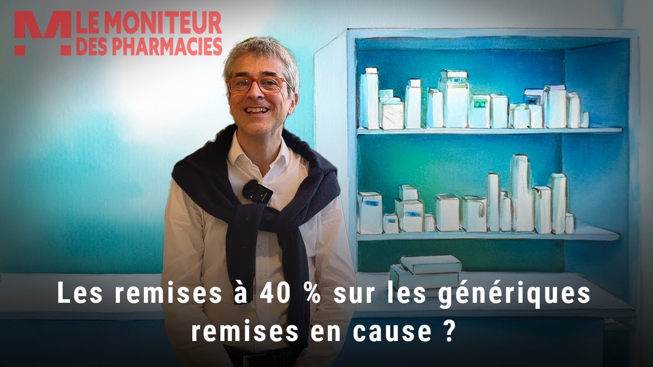 Les remises à 40 % sur les génériques vont-elles être remises en cause ?