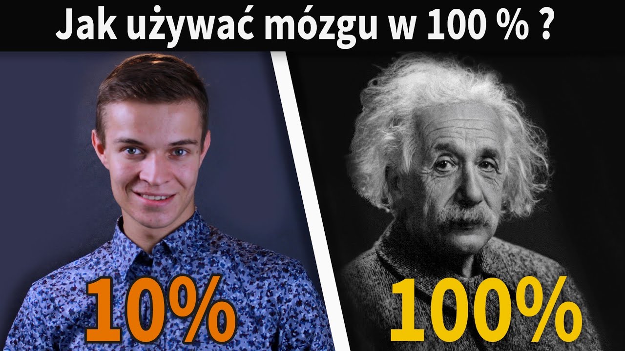 Co by było, gdybyś używał 100 procent swojego mózgu?