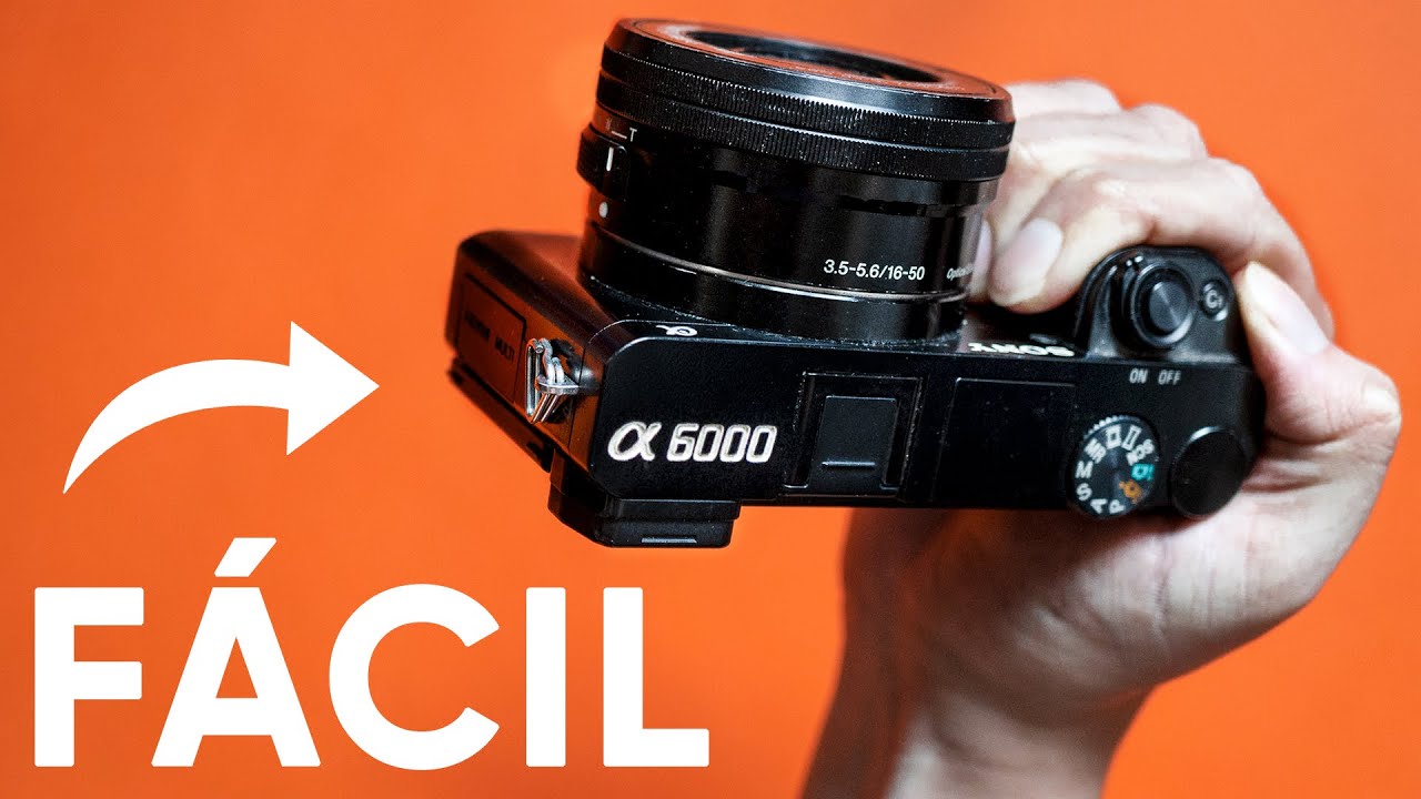 Sony a6000 - Configuración paso a paso