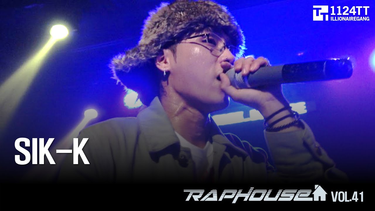2025.05.23 : SIK-K (RAPHOUSE Vol.41)
