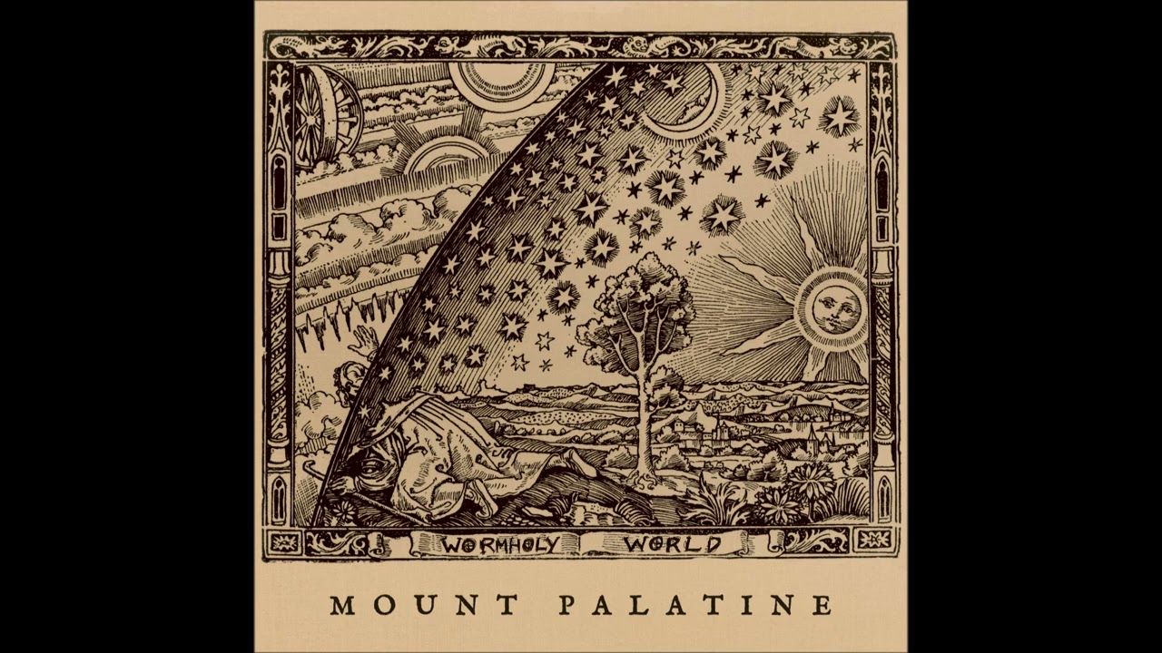 MOUNT PALATINE - Wormholy World [FULL ALBUM] 2026   (lyrics in 'pinned' comment)