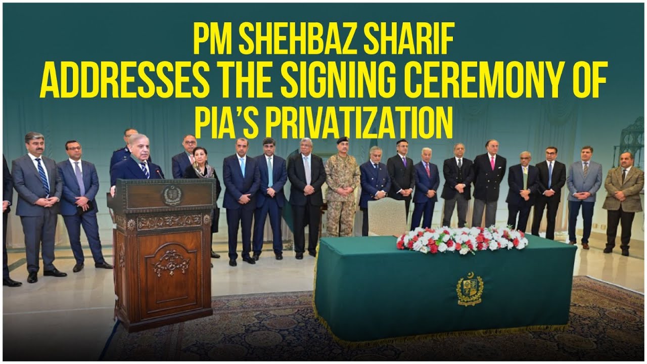 PM Shehbaz Sharif addresses the signing ceremony of PIA&rsquo;s privatization