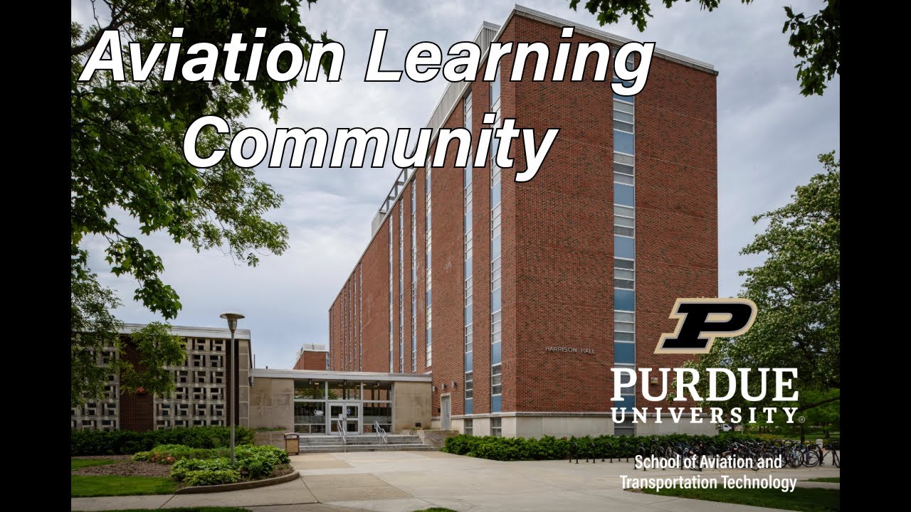 Explore the Aviation Learning Community at Purdue | SATT Tour