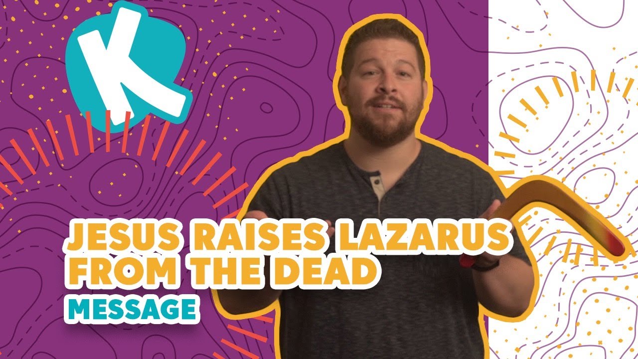 JESUS RAISES LAZARUS FROM THE DEAD | Kids on the Move