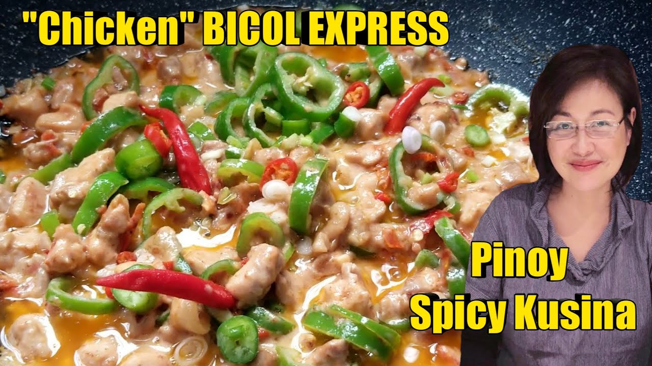 How to Cook Chicken Bicol Express Recipe