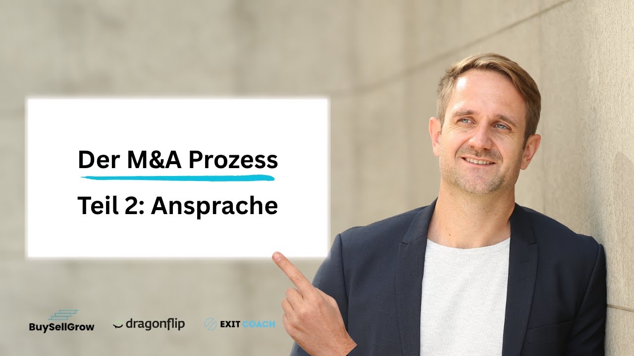 M&A Prozess einfach erklärt – Phase 2: Die Käuferansprache