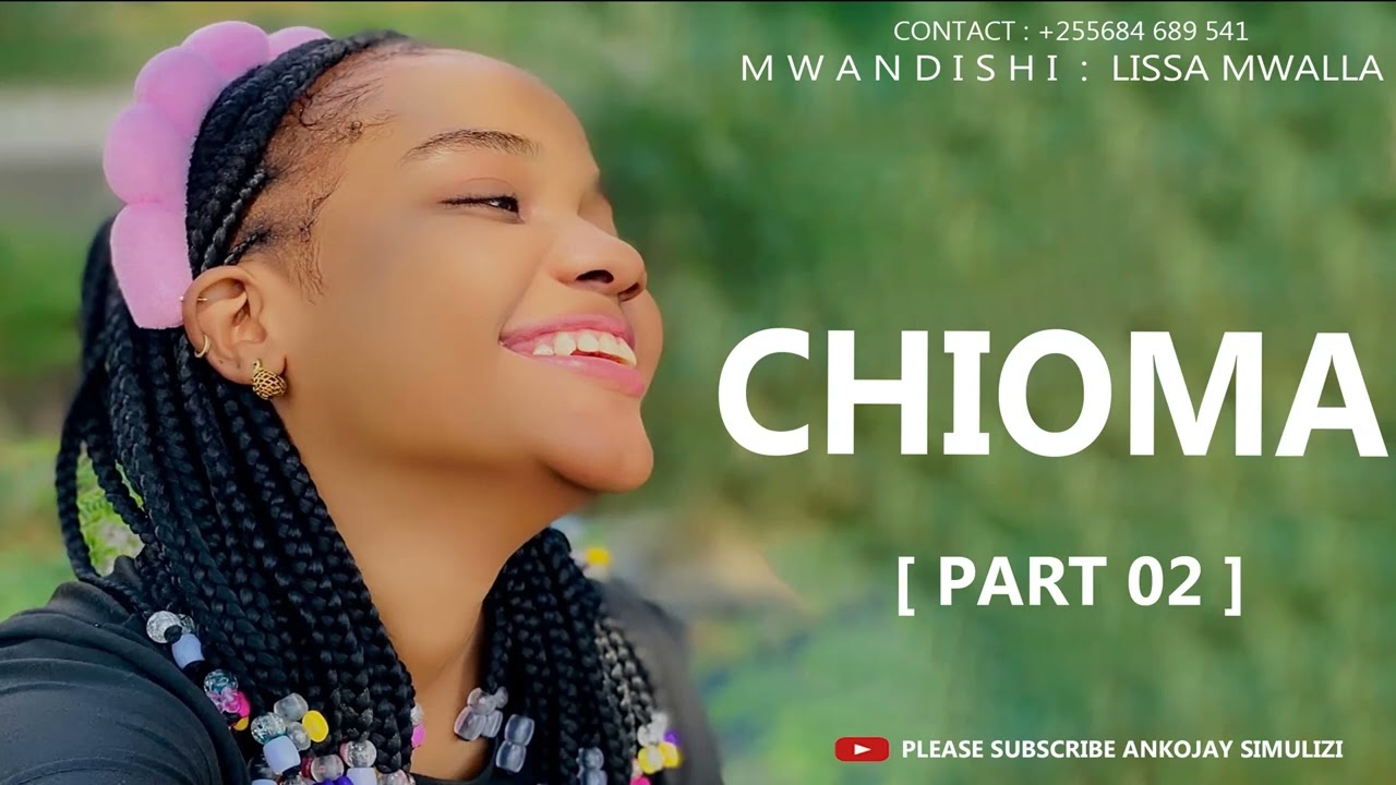 CHIOMA - PART 02