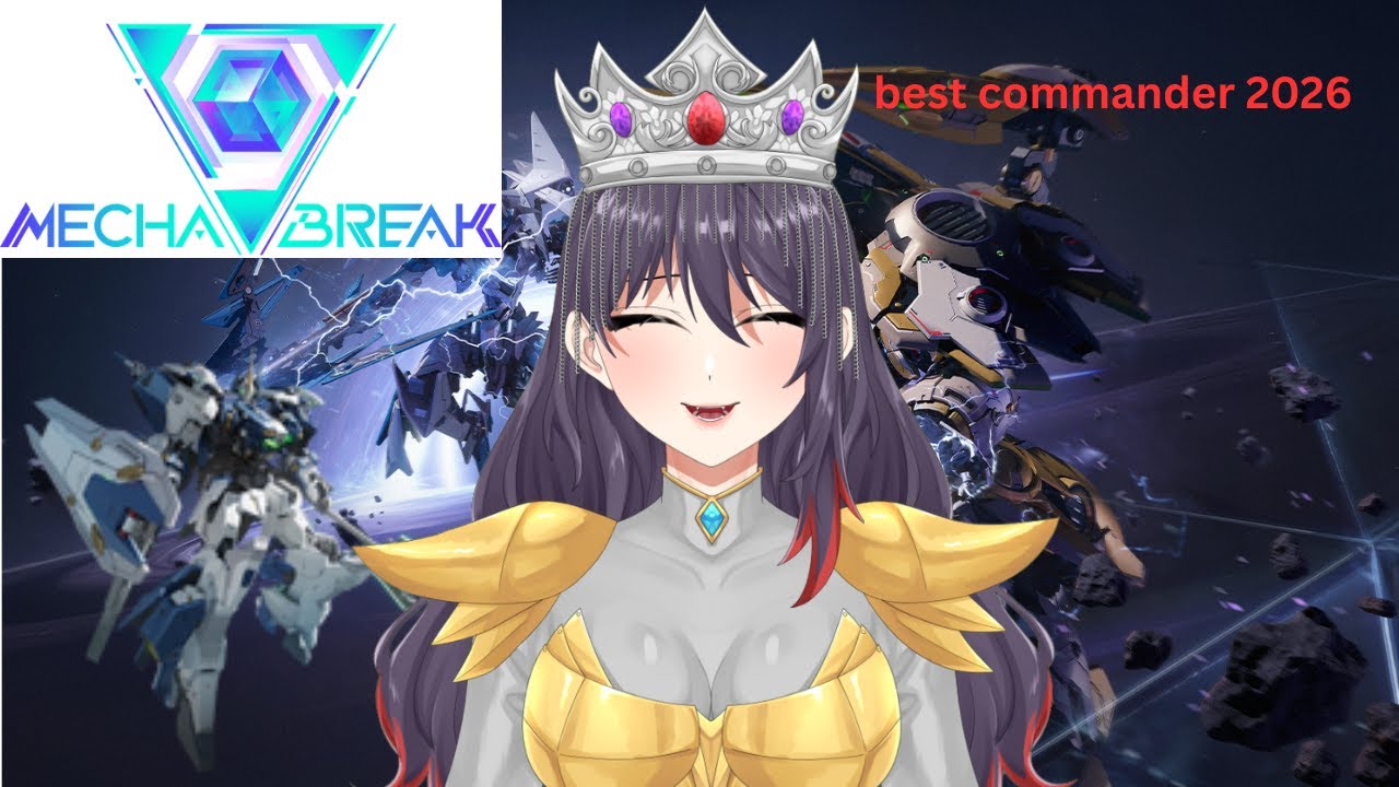 【Mecha BREAK】tfw the queen becomes the commander of a mech army