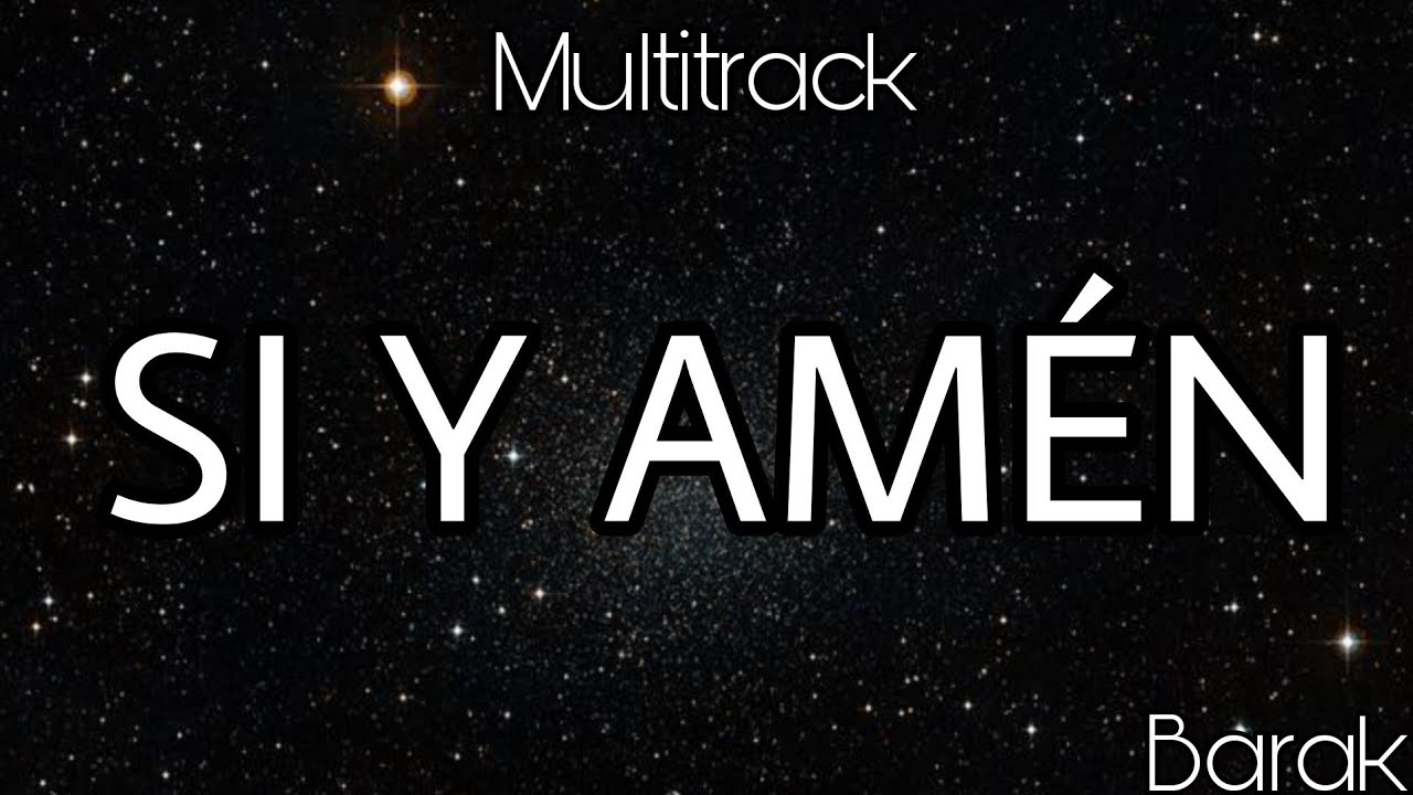 Multitrack 《SI Y AM&Eacute;N》 Barak