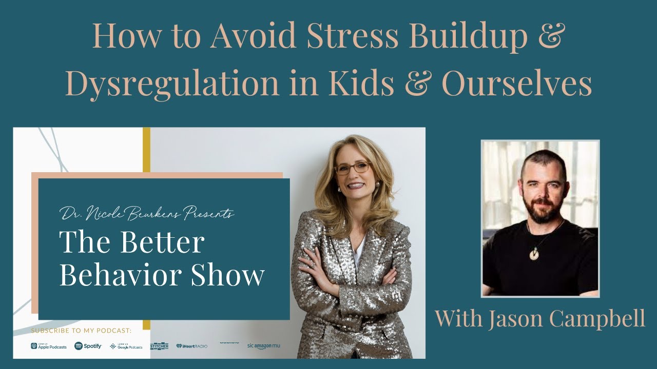 How to Avoid Stress Buildup & Dysregulation in Kids & Ourselves