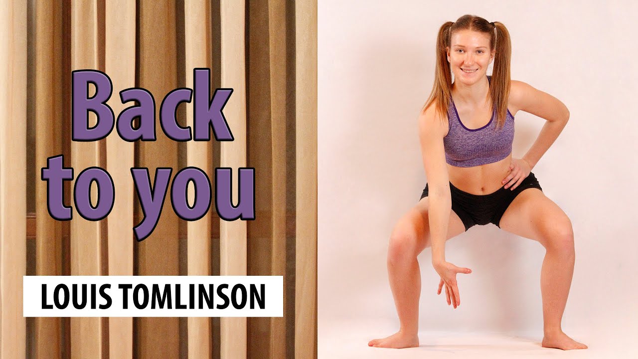 Back to you - Louis Tomlinson ft. Bebe Rexha, Digital Farm Animal - DANCE WORKOUT