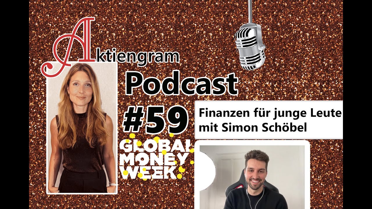 Aktiengram Podcast | Folge 59 Finanzen für junge Leute