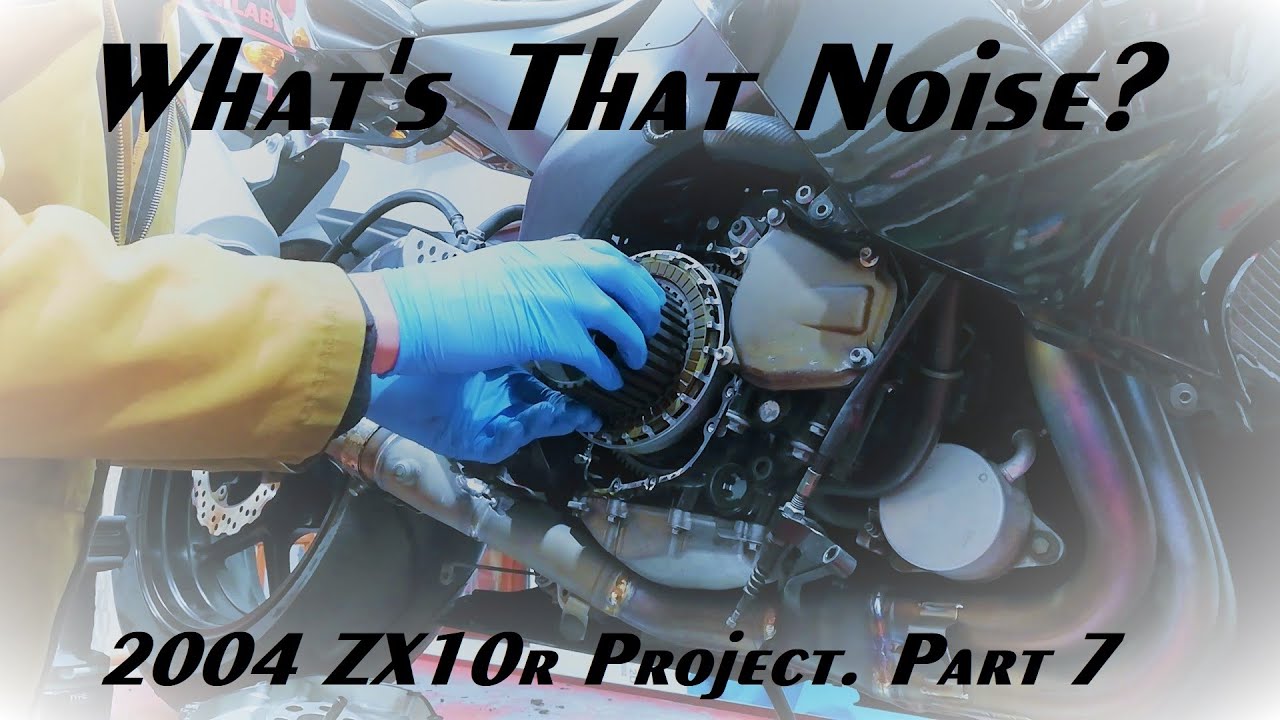 Что это за ШУМ? Проект zx10r 2004 года, часть 7. Это сцепление или, что ещё хуже, генератор?