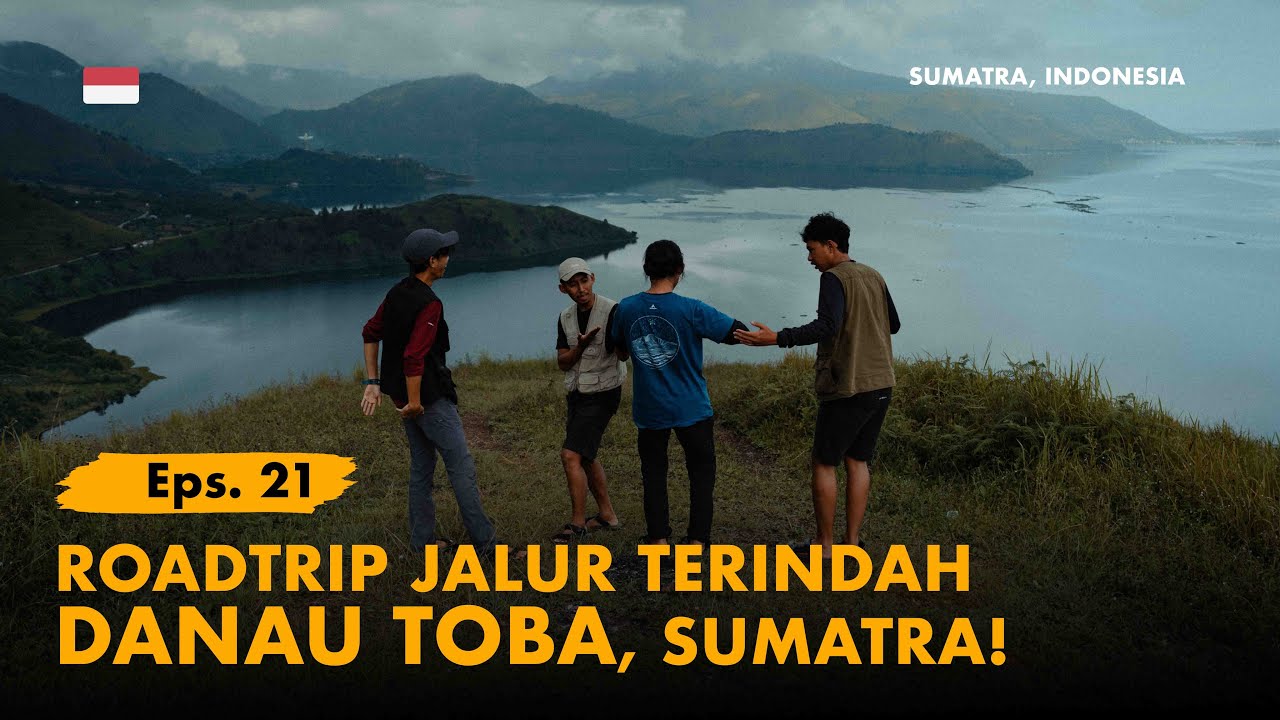 KELANA BENTALA - Eps. 21 Roadtrip ke Danau Toba! (Silalahi, Desa Terindah)