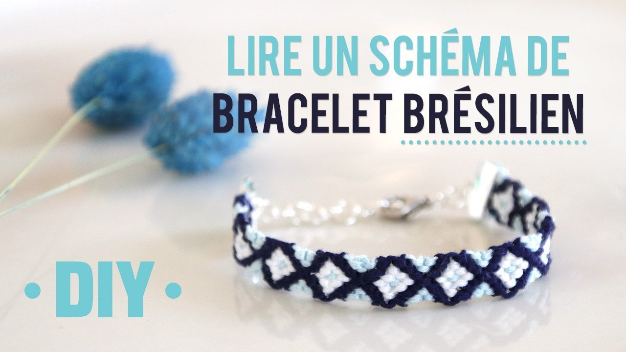 Comment lire un schéma de bracelet brésilien ?