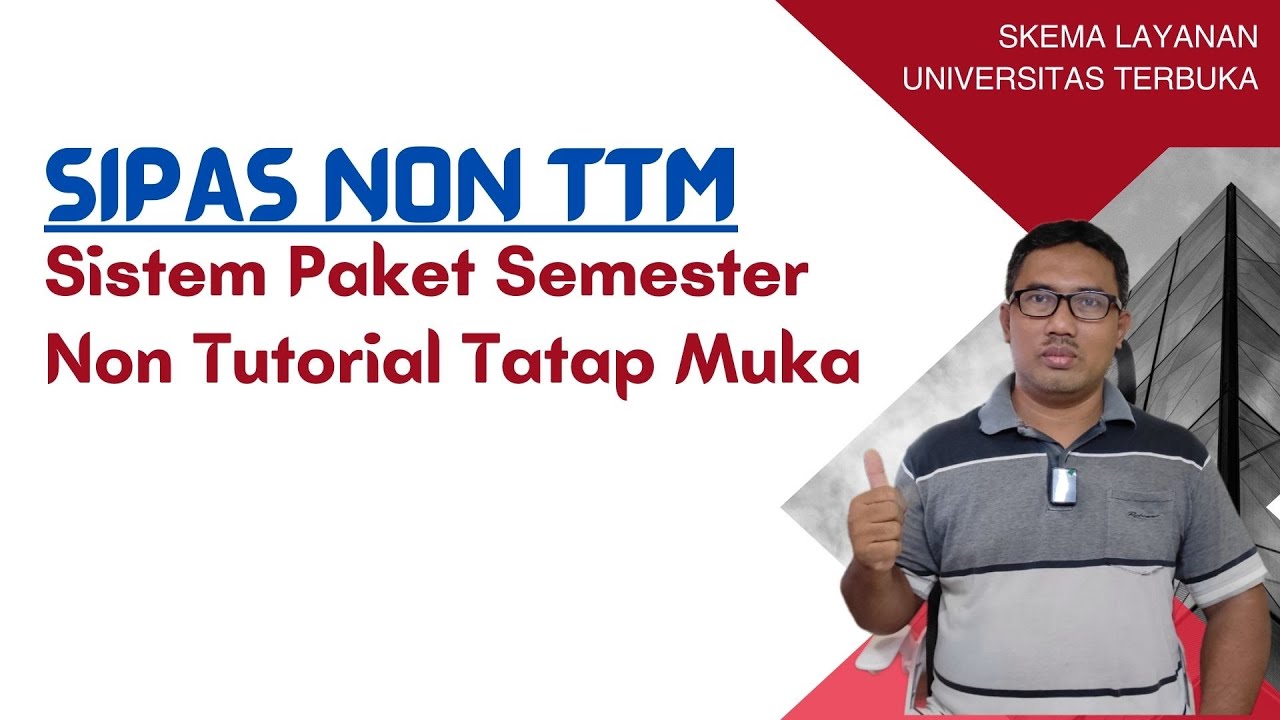 Apa itu SIPAS NON TTM? Sistem Paket Semester Non Tutorial Tatap Muka | Skema Layanan UT