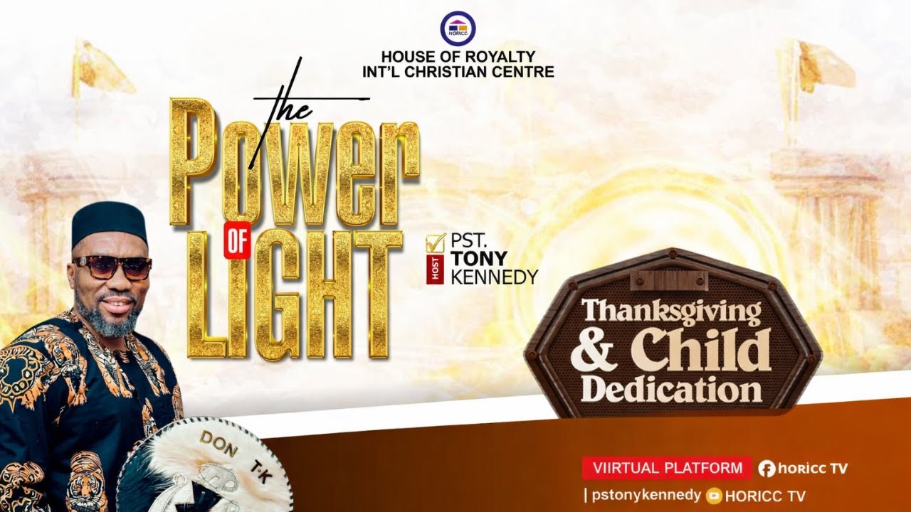 THE POWER OF LIGHT: THANKSGIVING AND CHILD DEDICATION SERVICE |  01-03-2026 | HoriccGlobal